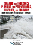 Disaster And Emergency Planning For Preparedness Response And Recovery Promoting Resilient Infrastructure And Community Water Environment Federation