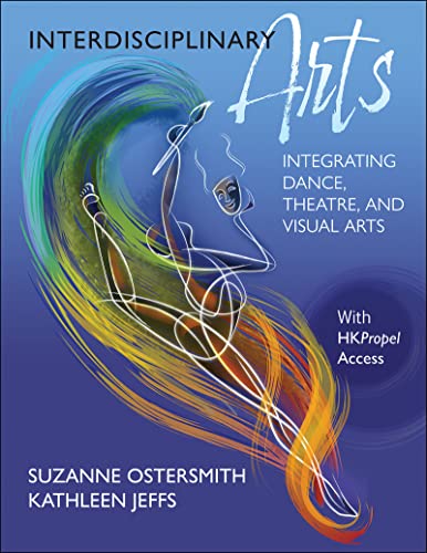Interdisciplinary Arts Integrating Dance Theatre And Visual Arts Suzanne Ostersmith