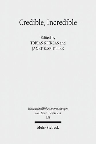 Credible Incredible The Miraculous In The Ancient Mediterranean Tobias Nicklas