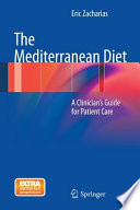The Mediterranean Diet A Clinicians Guide For Patient Care Eric Zacharias