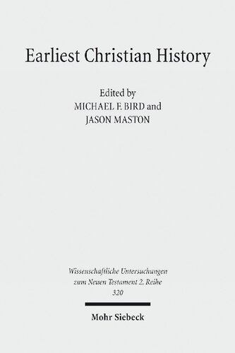 Earliest Christian History History Literature And Theology Essays From The Tyndale Fellowship In Honor Of Martin Hengel Michael F Bird Editor