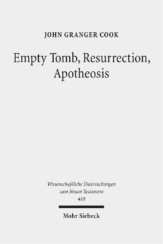 Empty Tomb Resurrection Apotheosis John Granger Cook