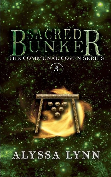 Sacred Bunker Alyssa Lynn