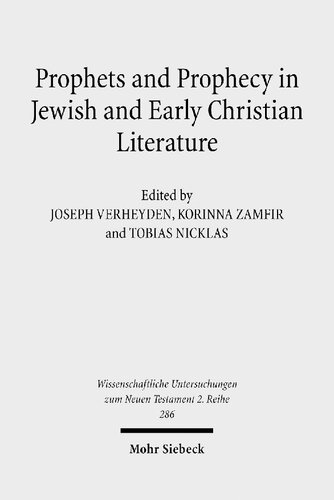 Prophets And Prophecy In Jewish And Early Christian Literature Tobias Nicklas