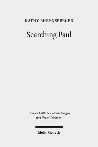 Searching Paul Conversations With The Jewish Apostle To The Nations Collected Essays Kathy Ehrensperger