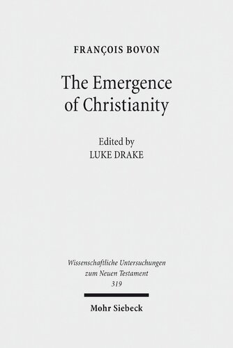 The Emergence Of Christianity Collected Studies Iii Franois Bovon