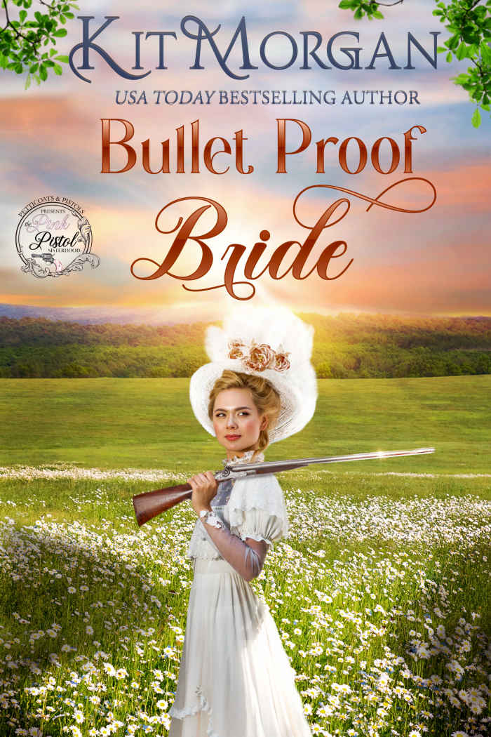 Bulletproof Bride A Pink Pistol Sisterhood Novella Kit Morgan