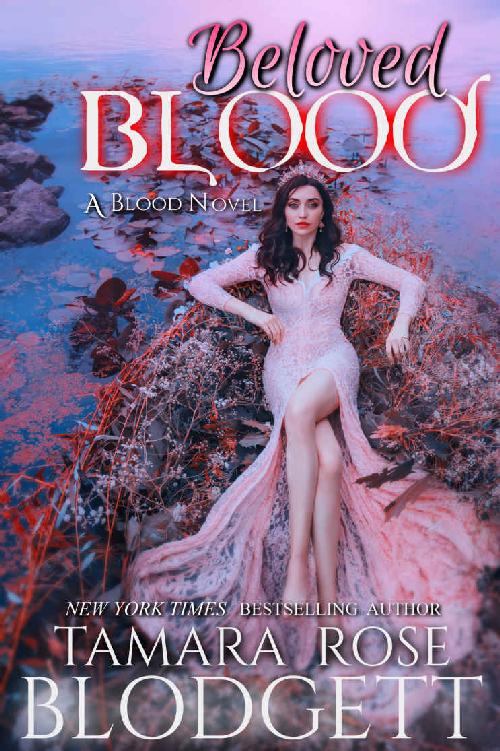 Beloved Blood Blood Series Vampire Shifter Romance Thriller Book 10 Tamara Rose Blodgett