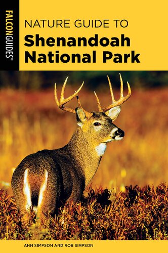 Nature Guide To Shenandoah National Park The Shenandoah National Park The Basics 2nd Edition Ann Simpson