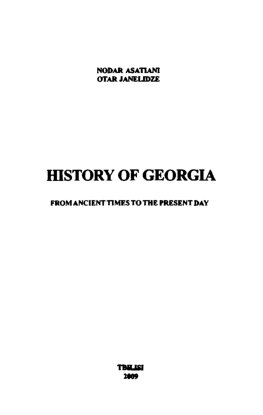 History Of Georgia From Ancient Times To The Present Day Nodar Assatiani