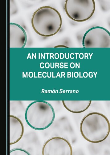 An Introductory Course On Molecular Biology Ramn Serrano