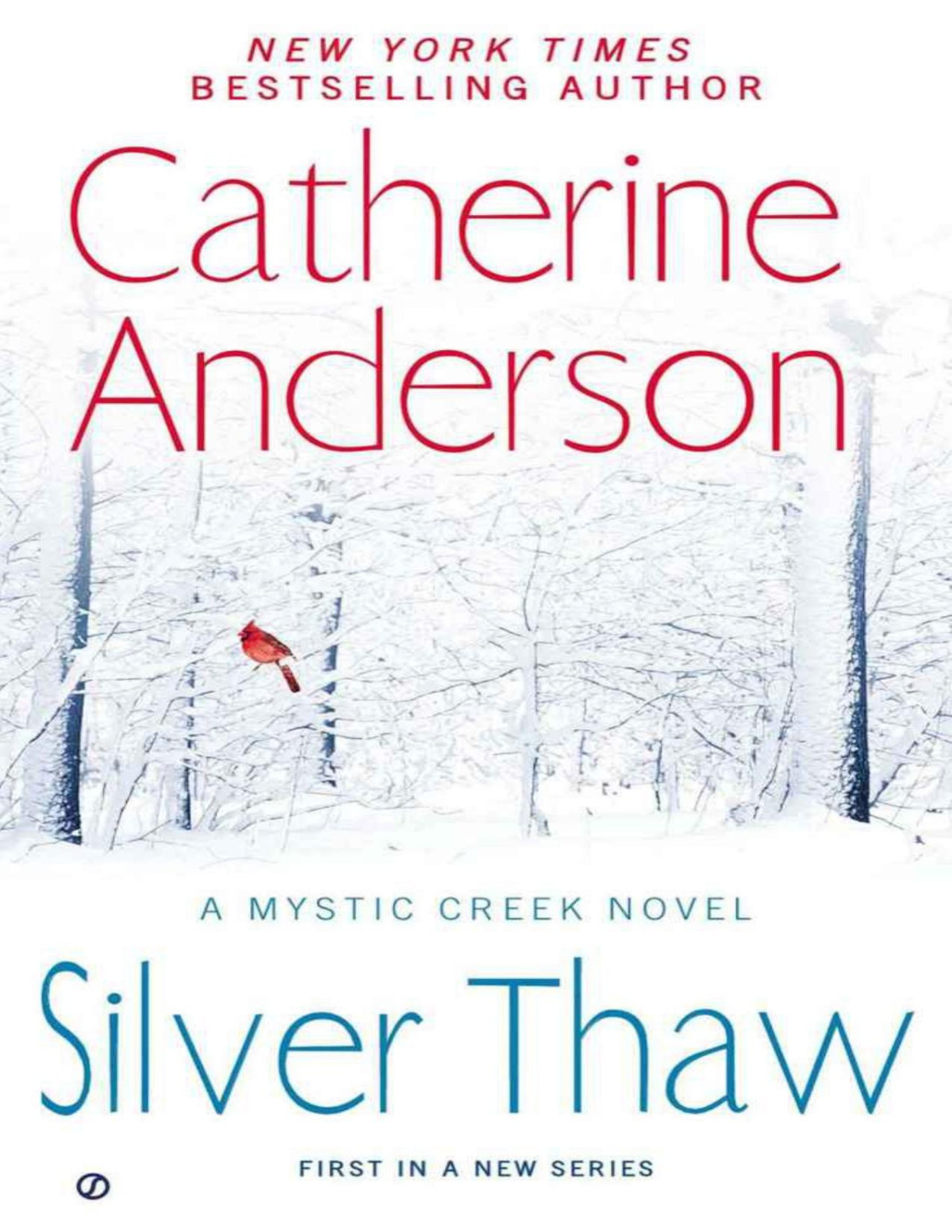 Silver Thaw A Mystic Creek Novel Catherine Anderson