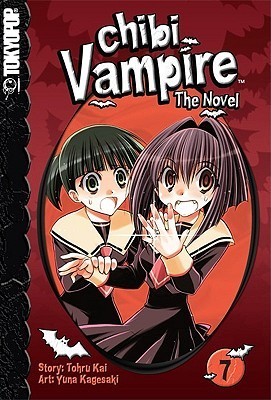 Chibi Vampire The Novel Volume 7 Tohru Kai Yuna Kagesaki