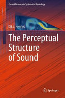 The Perceptual Structure Of Sound Dik J Hermes