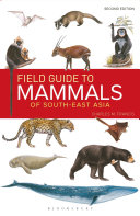 Field Guide To The Mammals Of Southeast Asia 2nd Edition 2nd Charles Francis