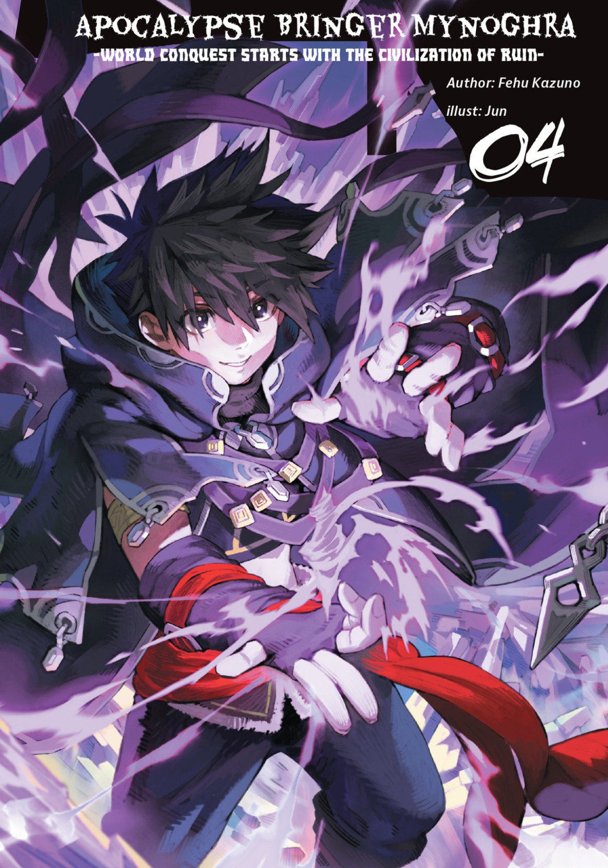 Apocalypse Bringer Mynoghra World Conquest Starts With The Civilization Of Ruin Volume 4 Fehu Kazuno