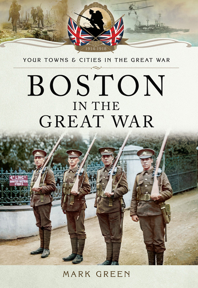 Boston In The Great War Mark Green