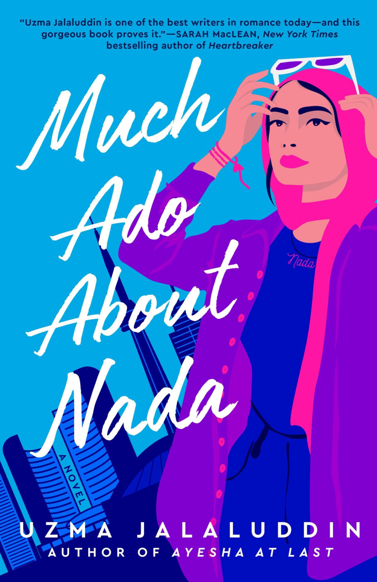 Much Ado About Nada Uzma Jalaluddin