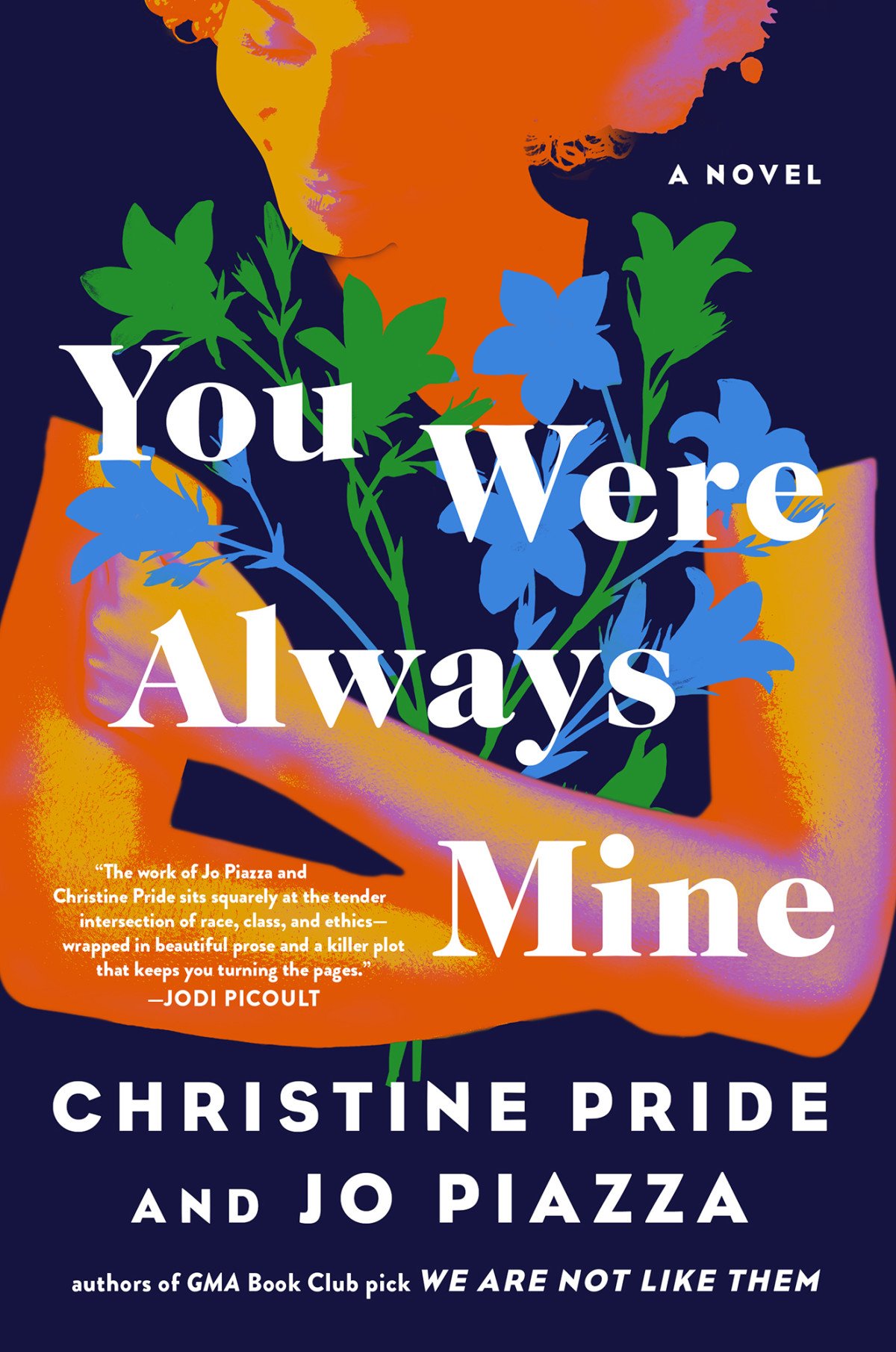 You Were Always Mine 1st Edition Christine Pride Jo Piazza