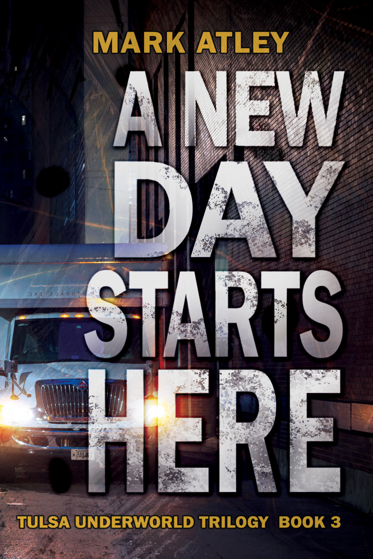 A New Day Starts Here 1st Edition Mark Atley