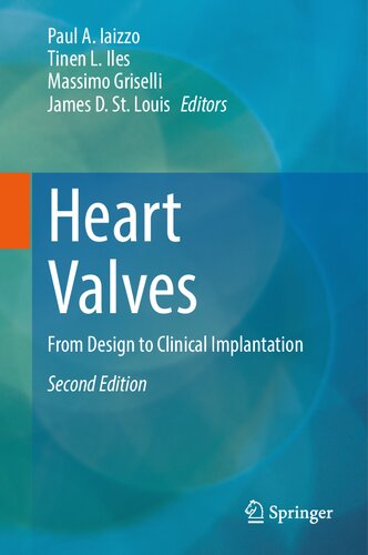 Heart Valves From Design To Clinical Implantation 2nd Edition Paul A Iaizzo