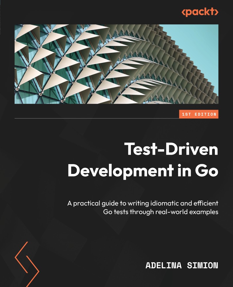 Testdriven Development In Go Adelina Simion