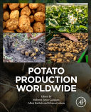 Potato Production Worldwide Mehmet Emin Caliskan Allah Bakhsh