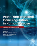 Posttranscriptional Gene Regulation In Human Disease Buddhi Prakash Jain
