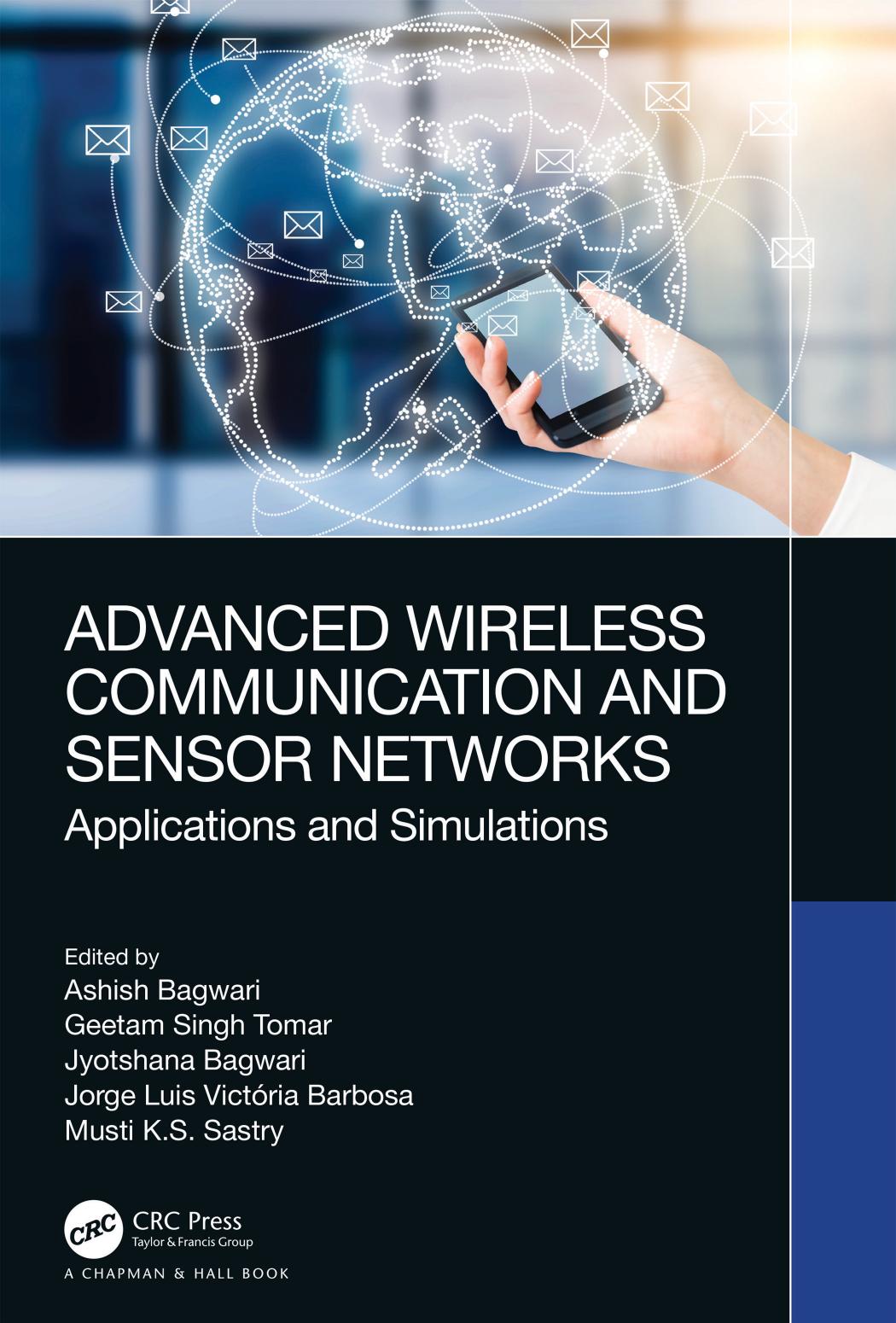 Advanced Wireless Communication And Sensor Networks Applications And Simulations A Bagwari