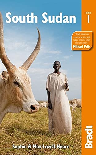 South Sudan Bradt Travel Guides 1st Edition Sophie Lovellhoare