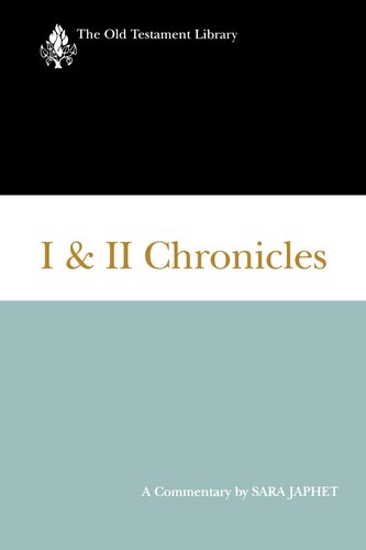 I And Ii Chronicles A Commentary American Ed Sara Japhet