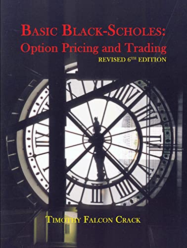 Basic Blackscholes Option Pricing And Trading 6th Edition Timothy Falcon Crack