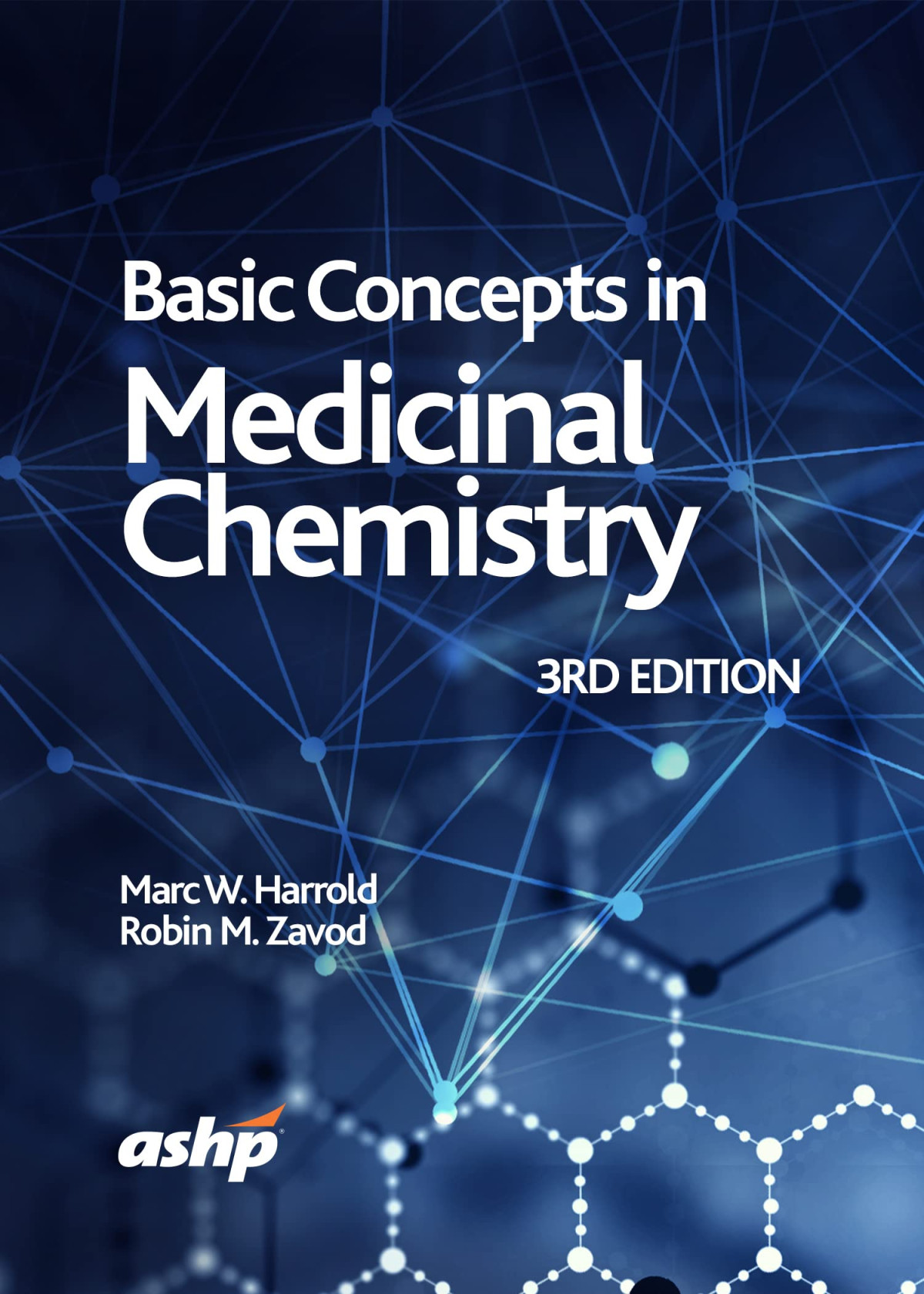 Basic Concepts In Medicinal Chemistry 3rd Edition 3rd Edition Marc W Zavod Harrold Robin M