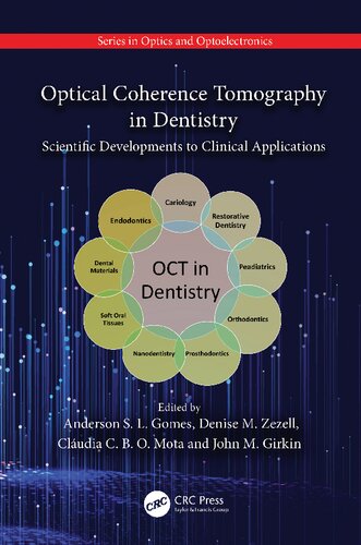 Optical Coherence Tomography In Dentistry Scientific Developments To Clinical Applications Anderson S L Gomes