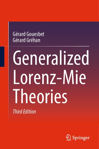 Generalized Lorenzmie Theories 3rd Edition Grard Gouesbet