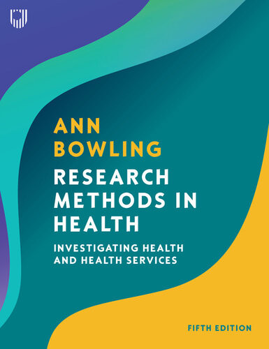Research Methods In Health Investigating Health And Health Services 5th Edition Ann Bowling