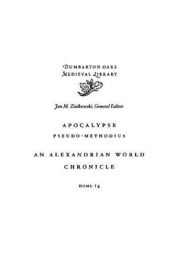 Apocalypse Of Pseudomethodius An Alexandrian World Chronicle Benjamin Garstad