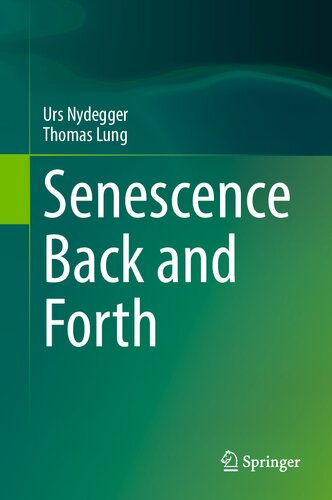 Senescence Back And Forth Urs Nydegger Thomas Lung