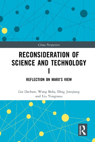 Reconsideration Of Science And Technology I Reflection On Marxs View Liu Dachun
