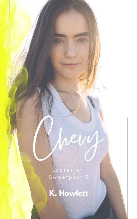 Chevy Age Gap Billionaire Romance Ladies Of Sweetport Book 3 Karmellah Howlett