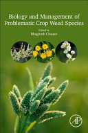 Biology And Management Of Problematic Crop Weed Species Bhagirath S Chauhan