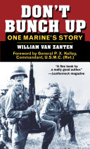 Dont Bunch Up One Marines Story William Van Zanten