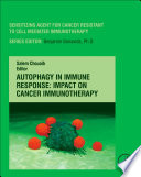 Autophagy In Immune Response Impact On Cancer Immunotherapy Salem Chouaib