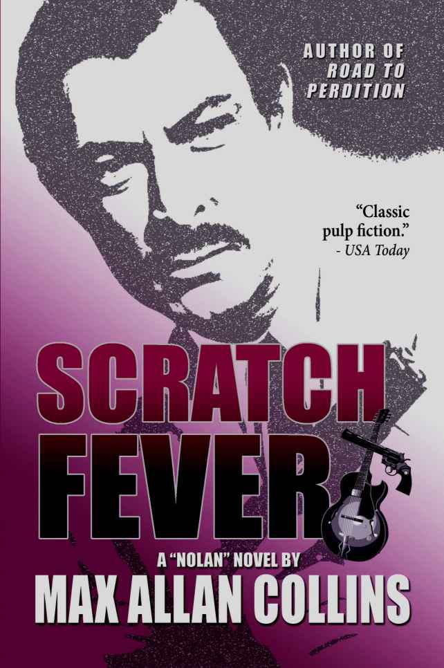 Scratch Fever Max Allan Collins