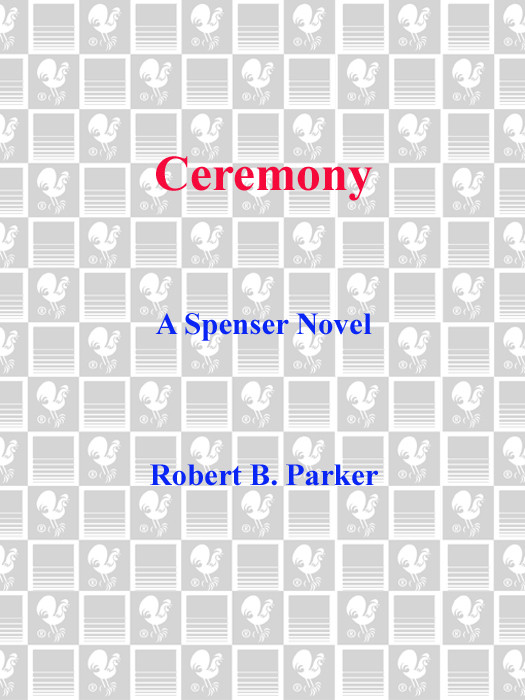 Ceremony Robert B Parker
