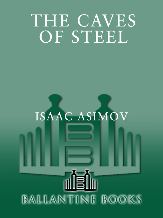 The Caves Of Steel Isaac Asimov