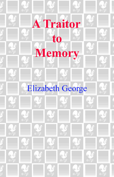 A Traitor To Memory Elizabeth George
