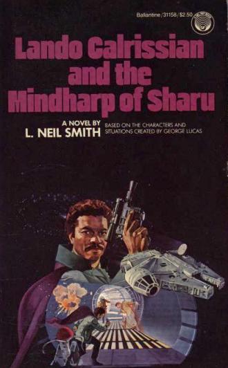 Lando Calrissian And The Mindharp Of Sharu L Neil Smith
