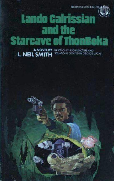 Lando Calrissian And The Starcave Of Thonboka L Neil Smith