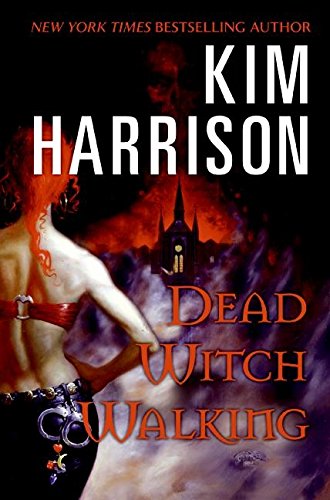 Dead Witch Walking The Hollows 01 First Edition Kim Harrison
